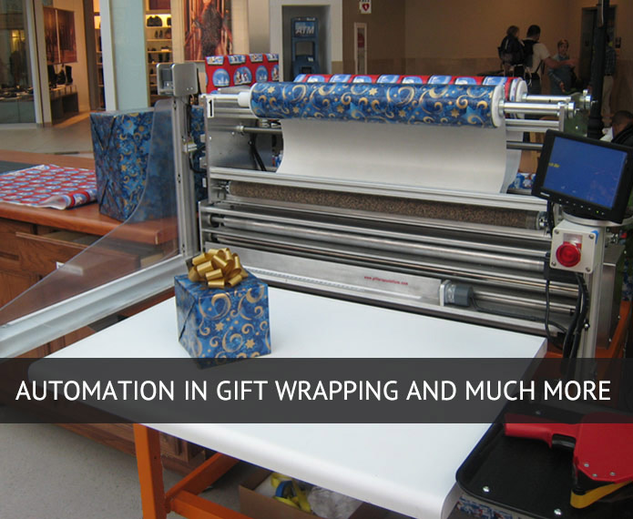 Automation in Gift Wrapping and Much More